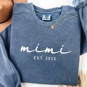 Personalized Mimi Est Sweatshirt, MIMI Sweatshirt, New Mimi Gift,Est Sweatshirt,  Mimi Comfort Colors Sweatshirt ,Christmas gift for mimi