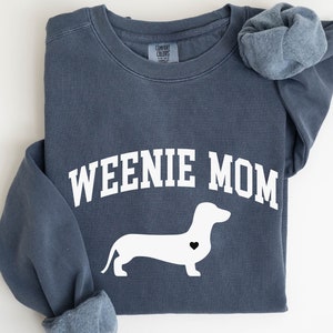 Dachshund Sweatshirt, Weenie Mom Crewneck Sweatshirt, Gift for Dachshund Lovers , Funny Dachshund Owner Gift, Wiener Dog Mom Sweatshirt