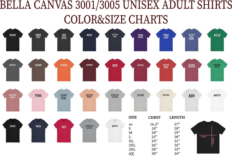 May include: Bella Canvas 3001/3005 Unisex Adult Shirts color and size chart. The chart shows 24 different shirt colors, including black, white, red, blue, and green. The chart also shows the size chart with chest and length measurements in inches. The sizes range from XS to 4X.