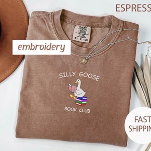 Embroidered Comfort Colors® Silly Goose Book Club T-Shirt, Embroidered Reader Tshirt, Gift for Book Lover, Book Lover Shirt