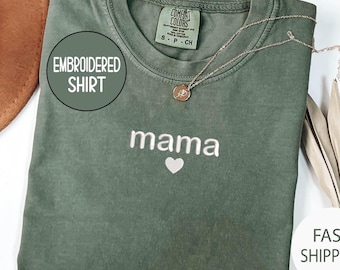 Embroidered Comfort Colors Mama Shirt, Minimalistic mama Shirt, Mommy Tee, New Mom T-shirt,  Gift for Moms, Minimalist Mama Tee