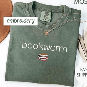 EMBROIDERED Comfort Colors® Bookworm Shirt, Book Lover Gift Shirt, Book Club Clothing, Bookworm Tee, Reading Teacher Tshirt, Librarian Gift