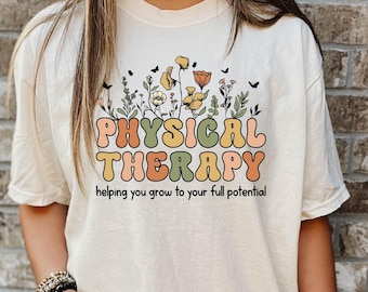 Physical Therapy Shirt, PT PTA Wildflowers Shirt, Physical Therapy Assistant Shirt,Physical Therapist Gift Shirt ,Pediatric Physical Therapy