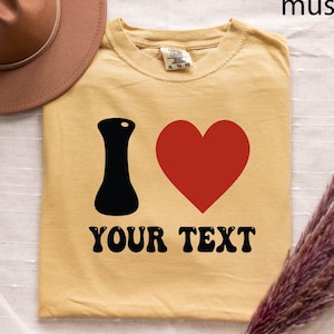 I Heart Custom Shirt, Custom Text Shirt, I Love Custom Women&#39;s Fitted Tee, Personalised I Heart Tshirt, Personalized Shirt,Gift for her 2025