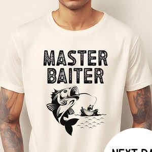 Fishing Gift for Men Shirt ,Master Baiter Shirt for Man,Bass Fishing Shirt ,Christmas Gift for Fishing Dad ,Fishy Tee Shirt, Husband Shirt