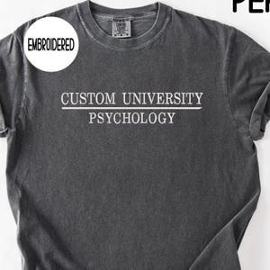 Custom Embroidered University Shirt – Personalized College Tee with School & Major Name, Graduation Gift, Student or Alumni Apparel