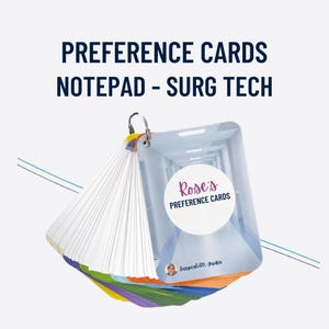 May include: A fan-style notepad titled PREFERENCE CARDS NOTEPAD - SURG TECH. The cards are bound by a metal ring, featuring a hospital hallway image, a white circular label reading Rose's PREFERENCE CARDS, and a small logo labeled SurgicalRN Guides.