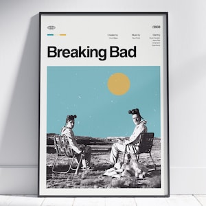 May include: A minimalist poster design for the TV show "Breaking Bad" featuring a blue sky with a yellow sun, two figures wearing gas masks sitting in chairs in a desert landscape, and the show's title in black text.
