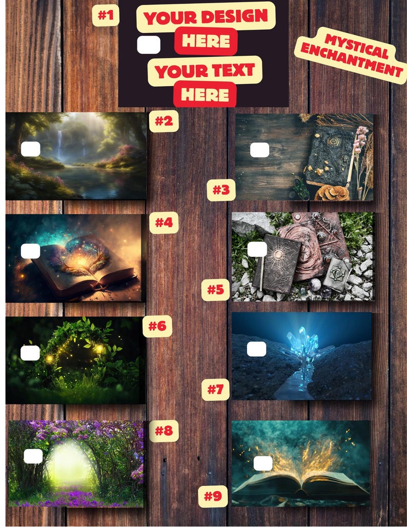 K&ouml;nnte beinhalten: Eine Holztafel mit neun rechteckigen Bildern mit mystischen Themen. Der obere Bereich enth&auml;lt den Text &bdquo;YOUR DESIGN HERE&ldquo; und &bdquo;YOUR TEXT HERE&ldquo;. Die Bilder zeigen Fantasy-Szenen, darunter einen Wasserfall, ein offenes Buch und einen Kristall.