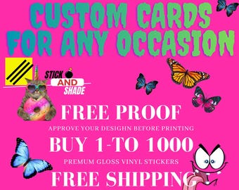 Custom Cards for any occasion