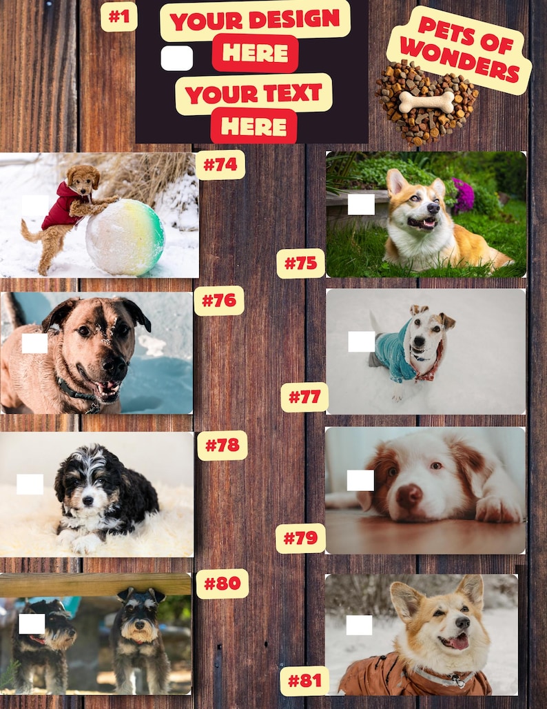 K&ouml;nnte beinhalten: Eine Holztafel mit Hunde-Bildern und Texten wie "YOUR DESIGN HERE" und "YOUR TEXT HERE". In der oberen rechten Ecke befindet sich eine herzf&ouml;rmige Anordnung von Hundefutter mit einem Knochen.