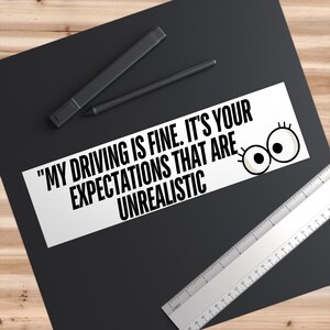 Funny Driving Bumper Stickers | Car Decor, Humorous Car Accessories, Gift for Drivers, Vehicle Stickers, Funny Quotes