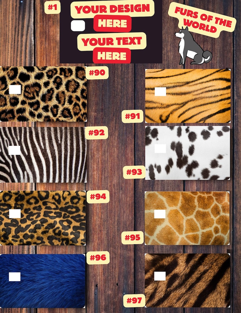 K&ouml;nnte beinhalten: Eine Holztafel mit verschiedenen Tiermusterfellen, darunter Leopard, Tiger, Zebra, Dalmatiner, Giraffe und blaues Fell. Der Text oben lautet "YOUR DESIGN HERE" und "YOUR TEXT HERE". Ein Cartoon-Husky-Hund ist ebenfalls vorhanden.