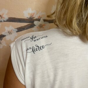 She be but little, but she is fierce - William Shakespeare; Women&#39;s lifestyle shirt