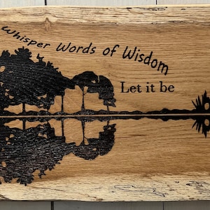 Beatles Lyric Guitar Live Edge Wall Art &quot;Let it Be&quot; lake reflections view.