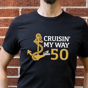 Cruising Into My 50th Birthday Gift Shirt, 50th Birthday Gift For Dad,Cruise Life Shirt,Cruise Vacation Tee,