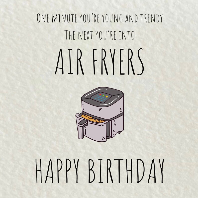 Happy Birthday Airfryer Queen/king Funny Cheeky Card for Etsy