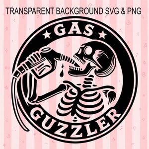 May include: Black and white graphic of a skeleton consuming gasoline from a pump nozzle. The design is circular, with the words "GAS" and "GUZZLER" in bold text. The background is pink with vertical stripes and the text "TRANSPARENT BACKGROUND SVG & PNG".