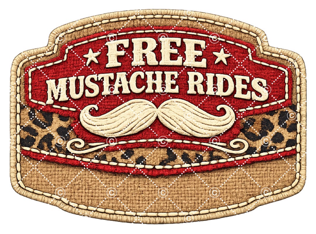 Mustache Rides Sign Free Mustache Rides Country Png Image | Country Music Faux Embroidered ...
