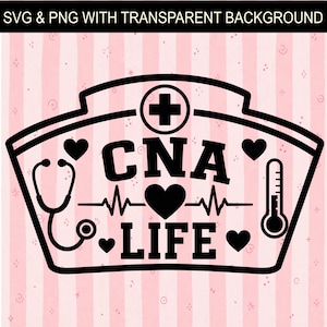 May include: Black and white graphic design featuring a nurse's cap with the text "CNA LIFE." The design includes a stethoscope, a heart, a heartbeat line, and a thermometer. The background is a pink and white striped pattern.