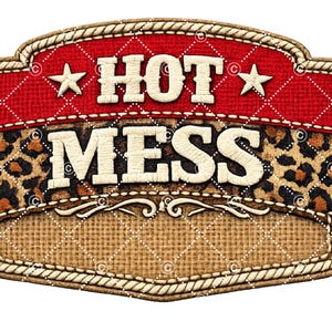 Może przedstawiać: Ozdobny znak z białym, haftowanym napisem "HOT MESS". Górna część jest czerwona z białymi gwiazdami i wzorem w romby. Środkowa część ma wzór w cętki. Dolna część wykonana jest z juty.