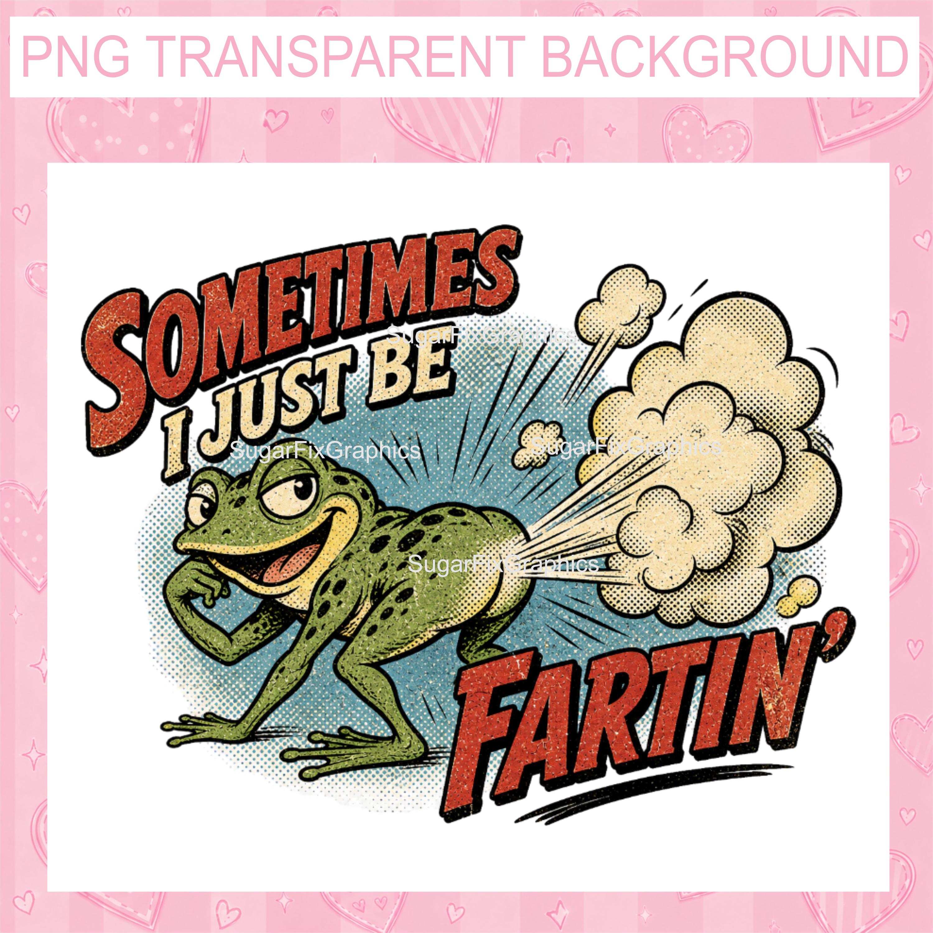 FARTING Png | FARTING FROG Png | Funny Dad Farting Shirt Graphic ...