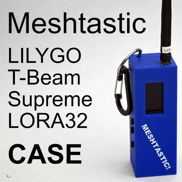 Custom LORA32 T-Beam Supreme Meshtastic Case - 3D Printed | FREE Ship + Accs