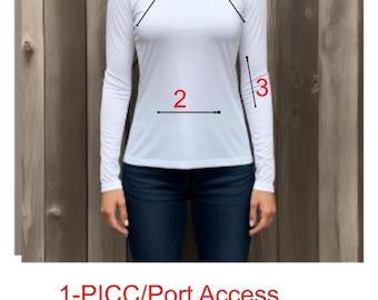 May include: A white long-sleeved shirt with three red numbers and corresponding labels: 1-PICC/Port Access, 2-Feeding Tube Access, 3-Dialysis Access.