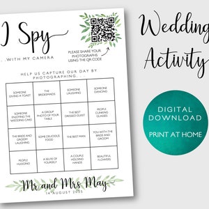 May include: A white printable wedding activity sheet with the text "I Spy" and "Wedding Activity". Includes a QR code and prompts for guests to photograph. Features a teal circle with "Digital Download" and "Print at Home".