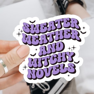 Sweater Weather & Witchy Novels Sticker – Halloween Bookish Sticker for Kindle, Laptop, Water Bottle – Waterproof – Glossy or Glitter Finish