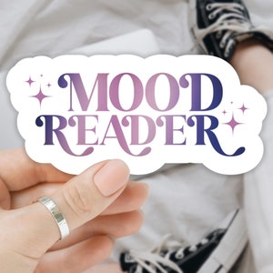 Mood Reader Sticker, Bookish Sticker for Kindle, Laptop, Water Bottle and more, Glossy or Glitter, Book Lover Gift