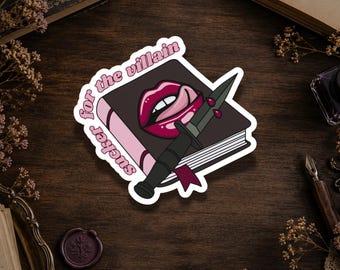 Sucker for the Villain Bookish Sticker: Dark Romance, Kindle, Laptop