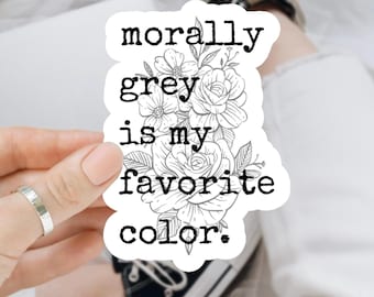 Dark Romance Sticker, Morally Gray Bookish Sticker, Reader Vinyl Decal