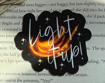 Light It Up Fantasy Bookish Sticker, Waterproof Reader Decal, Kindle Laptop Water Bottle Decoration