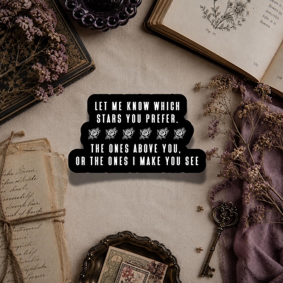 Let me Know Which Stars you Prefer Dark Romance Sticker