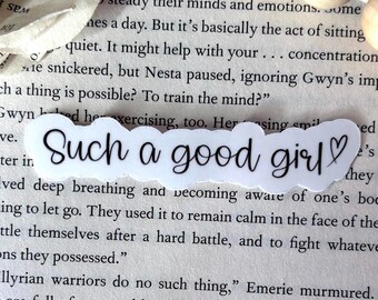 Dark Romance Sticker: Such a Good Girl, Waterproof Bookish Decal
