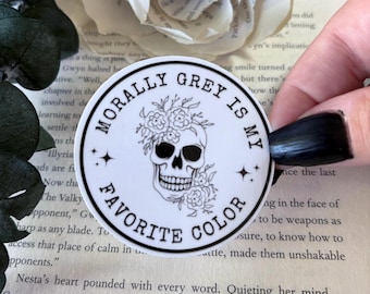 Morally Grey Is My Favorite Color Sticker | Dark Romance Bookish Decal | Waterproof Vinyl
