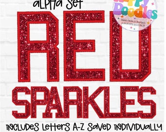 May include: Red glitter letters that spell out "RED SPARKLES" with a faux embroidery and sequin design. The letters are in a bold, blocky font. The image includes the text "INCLUDES Letters A-Z Saved Individually" and "300 DPI - Transparent Background PNG".