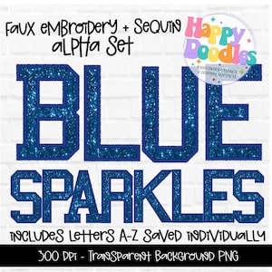 Blue Faux Embroidery Sequin Letters Bundle,  Full PNG Alpha Set,  Sparkle Varsity Sublimation Alpha