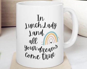 Lunch Lady Land Mug, Cafeteria Gift