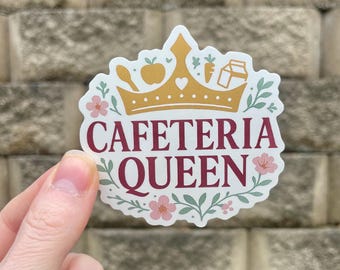 Cafeteria Queen Sticker | Lunch Lady Appreciation Gift