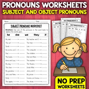 Puede incluir: Hojas de trabajo educativas para pronombres sujeto y objeto. Las hojas de trabajo incluyen ejercicios para completar con pronombres como "él", "ella", "ellos" y "ello". Se muestra a una niña de dibujos animados escribiendo en una hoja de trabajo. También es visible el texto "NO PREP WORKSHEETS".