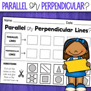 Puede incluir: Una hoja de trabajo titulada "¿Líneas paralelas o perpendiculares?" presenta una ilustración de dibujos animados de una niña sosteniendo un rectángulo amarillo. La hoja de trabajo incluye secciones para "Líneas paralelas" y "Líneas perpendiculares" con formas para cortar y clasificar.