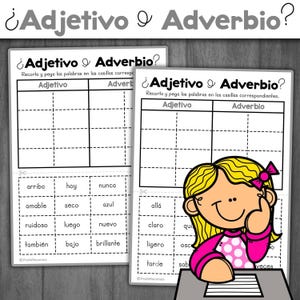 Puede incluir: Dos hojas de trabajo blancas con el título "Adjetivo y Adverbio" en español. Cada hoja de trabajo tiene una tabla con dos columnas etiquetadas como "Adjetivo" y "Adverbio". Debajo de la tabla hay recortes de palabras. Una niña de dibujos animados está en la hoja de trabajo de la derecha.
