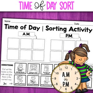 以下が含まれることがあります： 「Time of Day | Sorting Activity」というタイトルのワークシート。A.M.とP.M.のセクションがあります。毎日の活動のイラストと時計のグラフィックが含まれています。「TIME of DAY SORT」というテキストが上部にあります。
