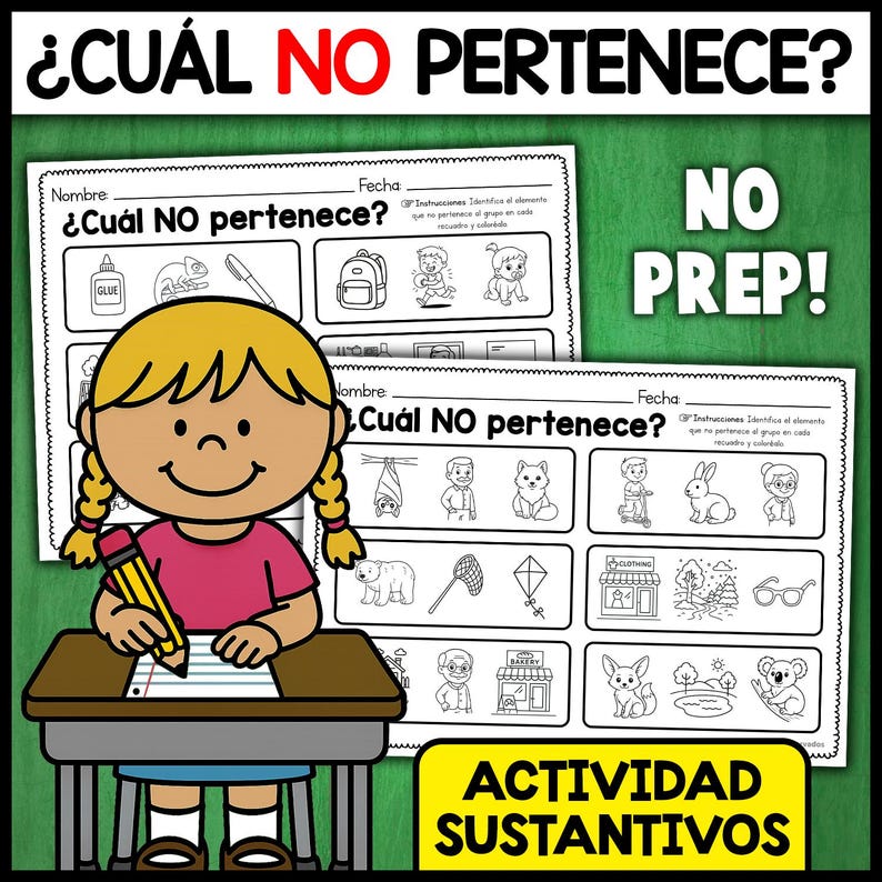 May include: A colorful educational worksheet with the text "&iquest;CU&Aacute;L NO PERTENECE?" and "ACTIVIDAD SUSTANTIVOS". A cartoon child is shown at a desk with a pencil. The worksheet has various images for children to identify. The words "NO PREP!" are also visible.