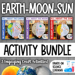 Puede incluir: Un paquete de actividades educativas con tres proyectos de manualidades en 3D: Tierra, Luna y Sol. Cada proyecto incluye aprendizaje de ciencias práctico. La imagen muestra el texto "Earth-Moon-Sun" y "Activity Bundle".