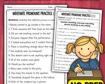 May include: Two black and white worksheets with a cartoon girl writing on a piece of paper. The worksheets are titled "Indefinite Pronouns Practice" and include directions and practice sentences using indefinite pronouns. The text on the worksheets includes the words "someone, something, everyone, everything, anyone, anything, no one, nothing".