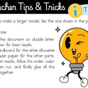 May include: A graphic with the text "Teacher Tips & Tricks" and instructions for making a larger model. It features a winking, smiling lightbulb character with legs and arms, and four star illustrations.
