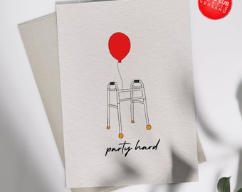 Carte d'anniversaire « party hard » | Carte pliante ou carte postale